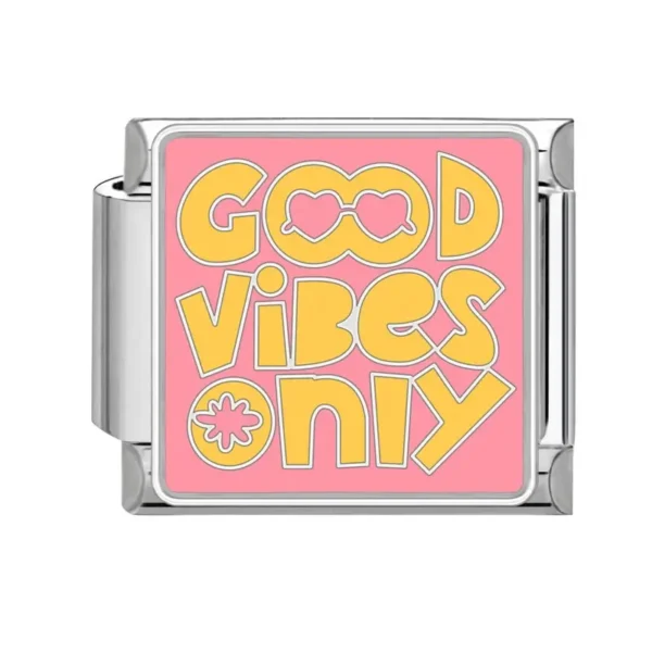 Good Vibes Only